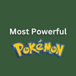 most powerful pokemon